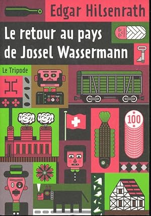 Bild des Verkufers fr Le retour au pays de Jossel Wassermann zum Verkauf von LIBRAIRIE GIL-ARTGIL SARL