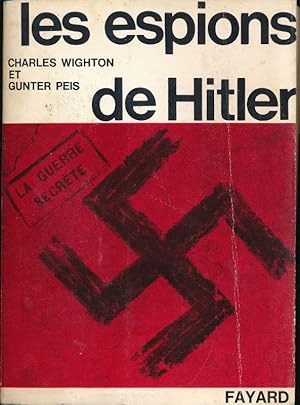 Seller image for Les espions de Hitler for sale by LIBRAIRIE GIL-ARTGIL SARL