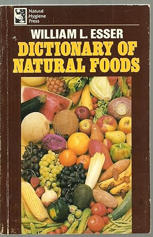 Immagine del venditore per Dictionary of Natural Foods venduto da Sabra Books