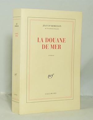 Bild des Verkufers fr La douane de mer zum Verkauf von Librairie KOEGUI