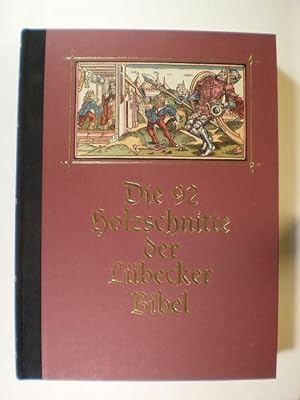 Die 92 Holzschnitte der Lübecker Bibel aus dem Jahre 1494 von einem unbekannten Meister