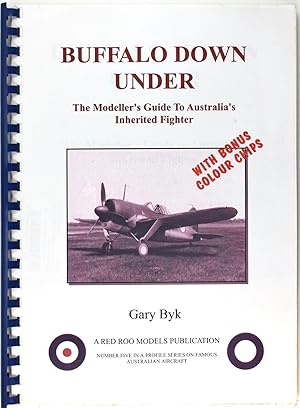 Buffalo Down Under: the Modeller's Guide to Australia's Inherited Fighter