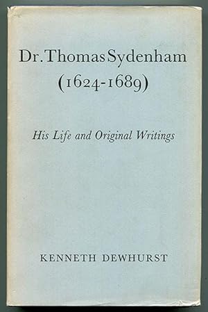 Seller image for Dr. Thomas Sydenham (1624-1689): His Life and Original Writings for sale by Book Happy Booksellers