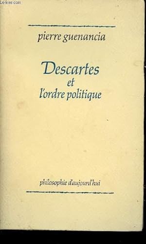 Seller image for DESCARTES ET L'ORDRE POLITIQUE for sale by Le-Livre