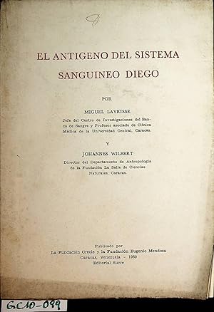 Seller image for El Antigeno Del Sistema Sanguineo Diego. for sale by ANTIQUARIAT.WIEN Fine Books & Prints