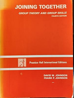 Image du vendeur pour Joining Together: Group Theory and Group Skills (Prentice-Hall International editions) mis en vente par Shore Books