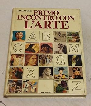Seller image for Primo incontro con l'arte for sale by Amarcord libri