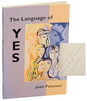 Seller image for The Language of Yes (Signed First Edition) for sale by Jeff Hirsch Books, ABAA