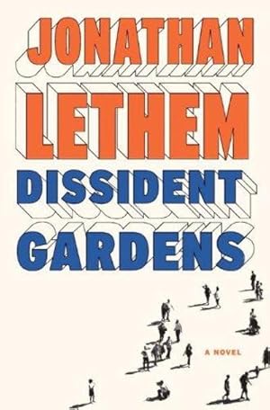 Seller image for Dissident Gardens: A Novel for sale by Fleur Fine Books