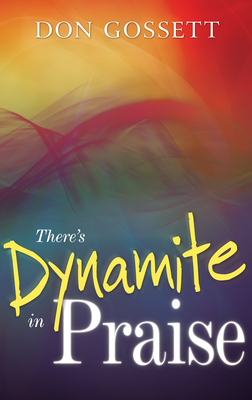 Immagine del venditore per Theres Dynamite in Praise (Paperback or Softback) venduto da BargainBookStores