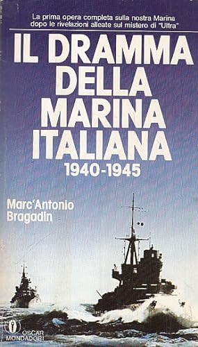 Bild des Verkufers fr Il dramma della marina italiana 1940-1945 zum Verkauf von AMAHOFF- Bookstores