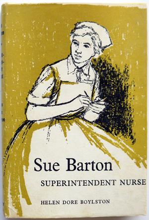 Sue Barton Superintendent Nurse #5 in the Sue Barton series