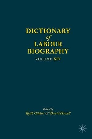 Seller image for Dictionary of Labour Biography : Volume XIV for sale by AHA-BUCH GmbH