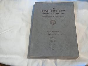 The Siam Society Fiftieth Anniversary Commemorative Publication. Vol.1: 1904-1929