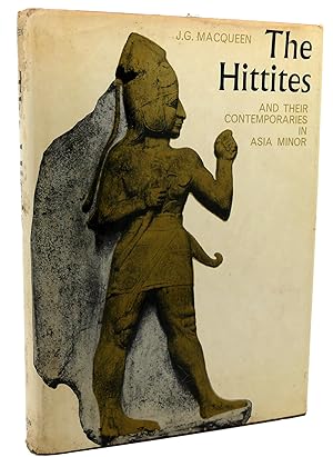 Seller image for THE HITTITES AND THEIR CONTEMPORARIES IN ASIA MINOR for sale by Rare Book Cellar