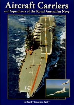 Aircraft Carriers and Squadrons of the Royal Australian Navy