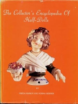 The Collector's Encyclopedia of Half-Dolls