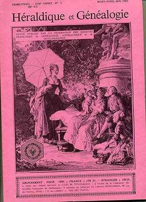 Revue " HÉRALDIQUE ET GÉNÉALOGIE ." TRIMESTRIELLE . ANNÉE 1985 : 3 Fascicules ( sur 4 ) de Mars à...