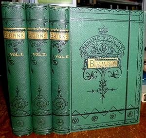 The Poetical Works of Robert Burns, Complete in 3 volumes. (The Aldine Edition of the British Poe...