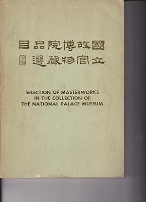 Bild des Verkufers fr selection of Masterworks in the Collection of the National Palace Museum zum Verkauf von Meir Turner