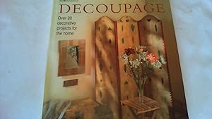 Seller image for decoupage: over 20 decorative projects for the home. for sale by Saturday Books