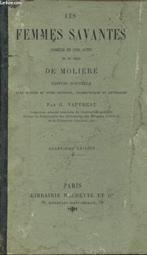 Seller image for Les Femmes Savantes Comedies En Cinq Actes Et En Vers De Moliere for sale by Des livres et nous