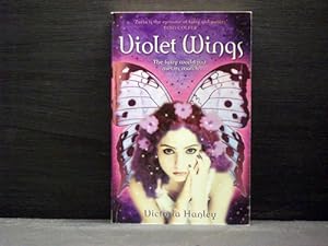 Violet Wings The first book in the Fairy`s Journey