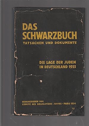DAD SCHWARZBUCH tatsachen und dokumente. Die lage der Juden in Deutschland 1933