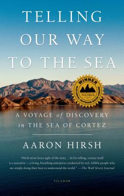 Immagine del venditore per Telling Our Way to the Sea: A Voyage of Discovery in the Sea of Cortez (Paperback or Softback) venduto da BargainBookStores