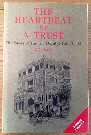 Seller image for The heartbeat of a trust: A story of Sir Dorabji Tata Trust for sale by Between The Boards