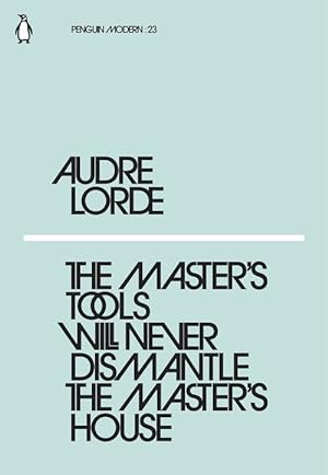 Bild des Verkäufers für The Master's Tools Will Never Dismantle the Master's House (Paperback) zum Verkauf von AussieBookSeller