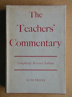 Seller image for The Teachers' Commentary. Revised Edition. for sale by N. G. Lawrie Books