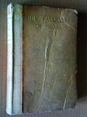 Seller image for New fallacies of Midas; a survey of industrial and economic problems for sale by Livresse