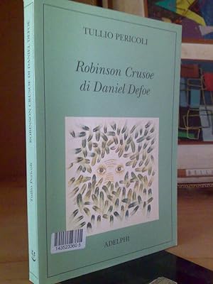 Seller image for Tullio Pericoli - ROBINSON CRUSOE - ill. 2007 for sale by Amarcord libri