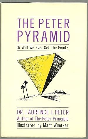 Seller image for The Peter Pyramid, Or will We Ever Get The Point? for sale by Sabra Books
