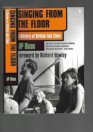 Immagine del venditore per Singing from the Floor: A History of British Folk Clubs venduto da SAVERY BOOKS