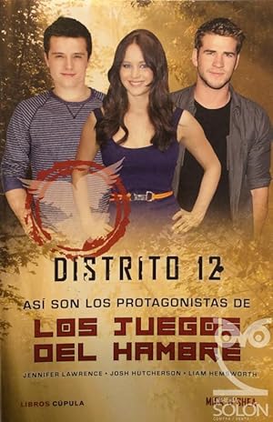 Distrito 12, Así son los protagonistas de los juegos del hambre