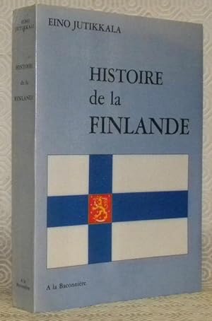 Bild des Verkufers fr Histoire de la Finlande. Traduit du finois par Claude Sylvian. zum Verkauf von Bouquinerie du Varis