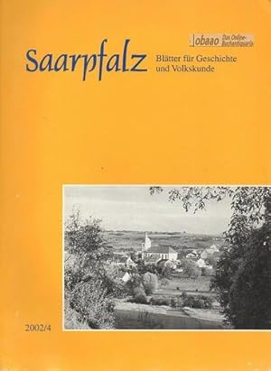 Saarpfalz. Blätter für Geschichte und Volkskunde Heft 4/2002