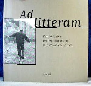 Imagen del vendedor de Ad Litteram : Des Ecrivains Pretent Leur Plume a la Cause des Jeunes a la venta por Livres Norrois