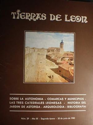 Tierras de León Nº 39 - 30 Junio 1980 : Sobre la autonomía - Comarcas y municipios - Las tres cat...