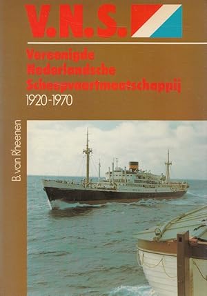 N.V. Vereenigde Nederlandsche Scheepvaartmaatschappij 1920 - 1970 - V.N.S. ERATO - Monografieen N...