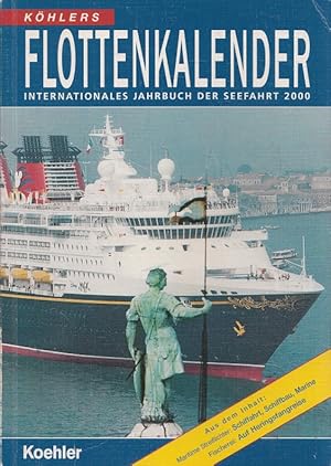Bild des Verkufers fr Khlers Flottenkalender 2000 - Das deutsche Jahrbuch der Seefahrt seit 1901 zum Verkauf von Versandantiquariat Nussbaum