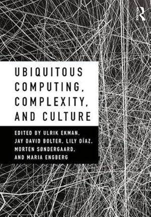 Immagine del venditore per Ubiquitous Computing, Complexity, and Culture venduto da GreatBookPrices
