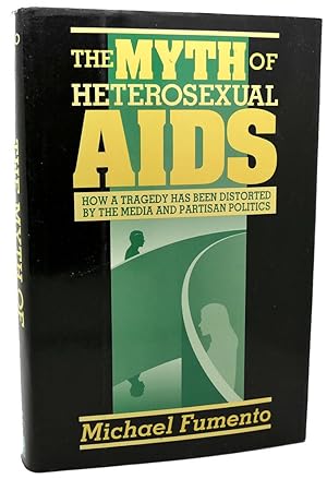 Imagen del vendedor de THE MYTH OF HETEROSEXUAL AIDS a la venta por Rare Book Cellar