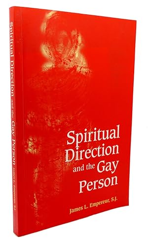 Seller image for SPIRITUAL DIRECTION AND THE GAY PERSON for sale by Rare Book Cellar