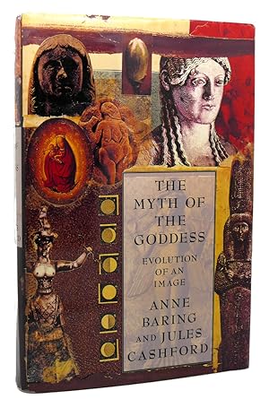 Image du vendeur pour THE MYTH OF THE GODDESS Evolution of an Image mis en vente par Rare Book Cellar