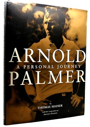 Bild des Verkufers fr ARNOLD PALMER A Personal Journey zum Verkauf von Rare Book Cellar