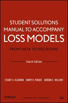 Bild des Verkufers fr Student Solutions Manual to Accompany Loss Models: From Data to Decisions, Fourth Edition (Paperback or Softback) zum Verkauf von BargainBookStores