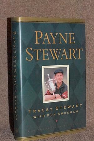 Payne Stewart; The Authorized Biography